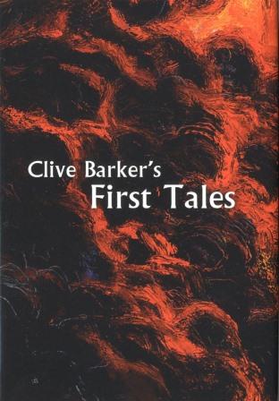 Clive Barker's First Tales — US trade edition, 2013
