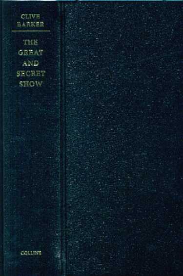 The Great and Secret Show — UK-Vorzugsausgabe in Ganzleder, Collins, 1989