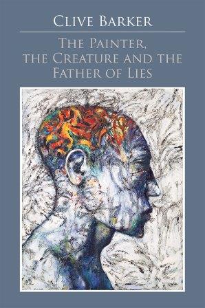 The Painter — UK paperback, The Clive Barker Archive, 2018