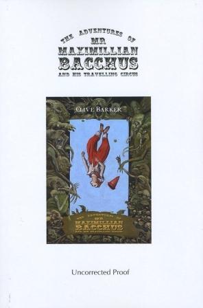 The Adventures of Mr. Maximillian Bacchus — Proof, Bad Moon Books, 2009