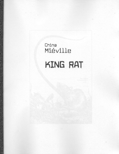 King Rat von China Miéville — gebundener A4-Proof, Earthling, 2005, 7 Exemplare
