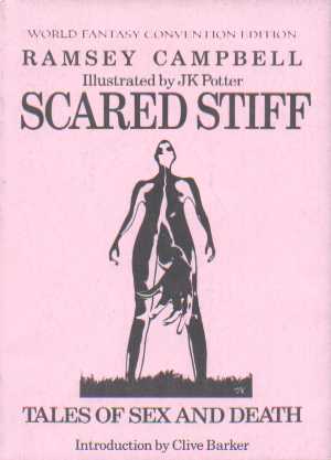 Scared Stiff von Ramsey Campbell — World-Fantasy-Convention-Proof, Scream Press, 1986